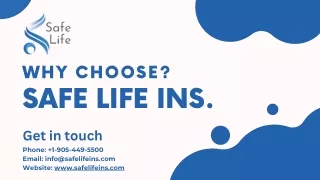 Why Choose Safe life ins?