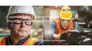 Corporate Safety Eyewear Programs: Ensuring Compliance and Protection