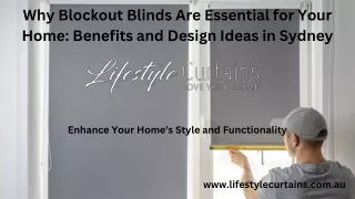 Why Blockout Blinds Are Essential for Your Home Benefits and Design Ideas in Sydney