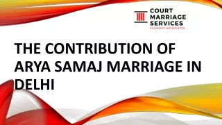 The Contribution of Arya Samaj Marriage in Delhi