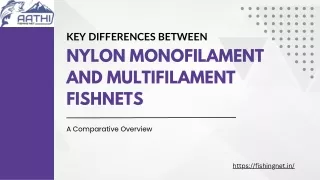 Key Differences Between Nylon Monofilament and Multifilament Fishnets
