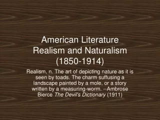 American_Realism_Naturalism_Lecture_Powerpoint