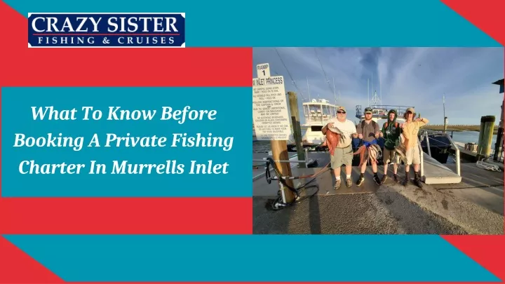 what to know before booking a private fishing