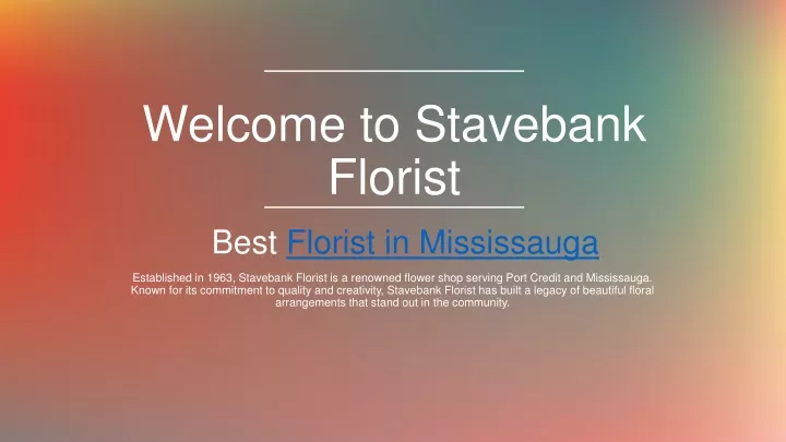 welcome to stavebank florist