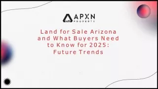 Land for Sale Arizona and What Buyers Need to Know for 2025 Future Trends