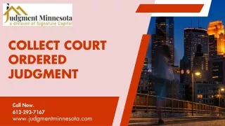 Collect Your Court-Ordered Judgment with Judgment Minnesota