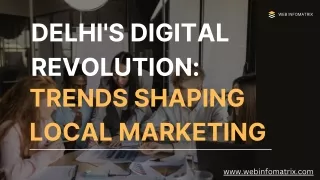 Delhi's Digital Revolution Trends Shaping Local Marketing