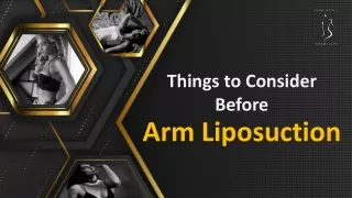 Things to Consider Before Arm Liposuction