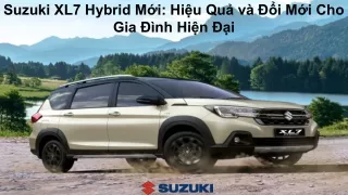 Suzuki XL7 Hybrid Mới_ Hiệu Quả và Đổi Mới Cho Gia Đình Hiện Đại