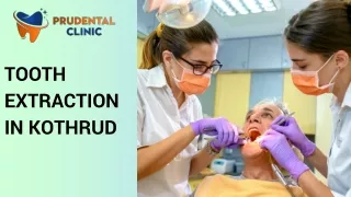 Tooth Extraction in Kothrud