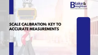 Scale Calibration Key to Accurate Measurements