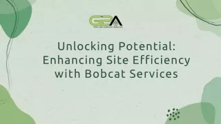 Maximizing Site Efficiency: The Benefits of Bobcat Services