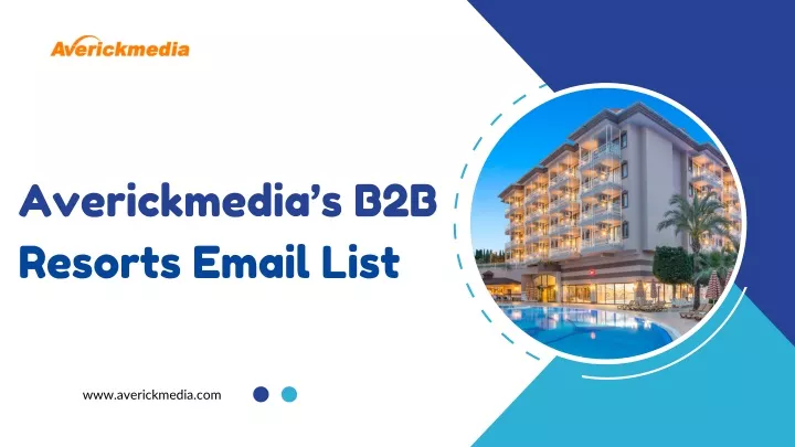 averickmedia s b2b resorts email list