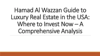 Hamad Al Wazzan Guide to Luxury Real Estate