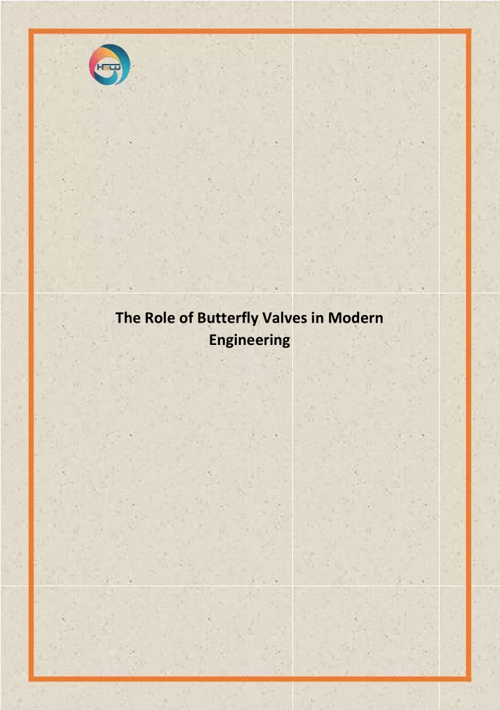 the role of butterfly valves in modern engineering