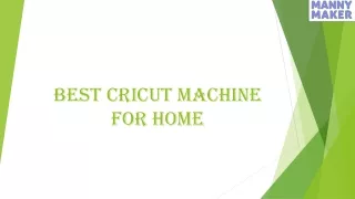 Best Cricut Machine for Home