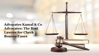 Advocates Kamal & Co Advocates The Best Lawyer for Check Bounce Cases