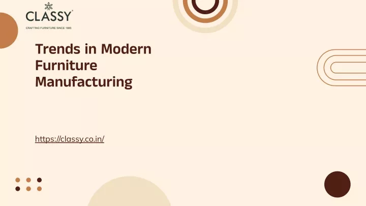 trends in modern furniture manufacturing