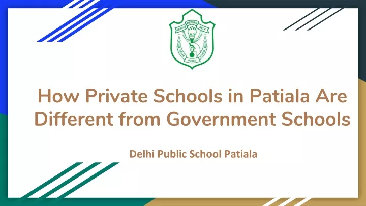 how private schools in patiala are different from government schools