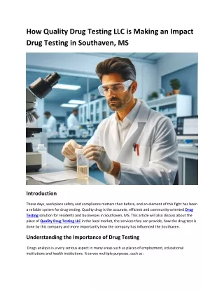 how quality drug testing llc is making an impact