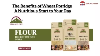 Benefits of Wheat Porridge