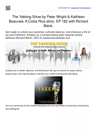 Dedicated Practice The Yakking Show by Peter Wright and Kathleen Beauvais. - EP 182 with Richard Blank.