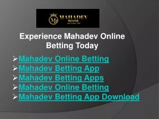 Experience Mahadev Online Betting Today