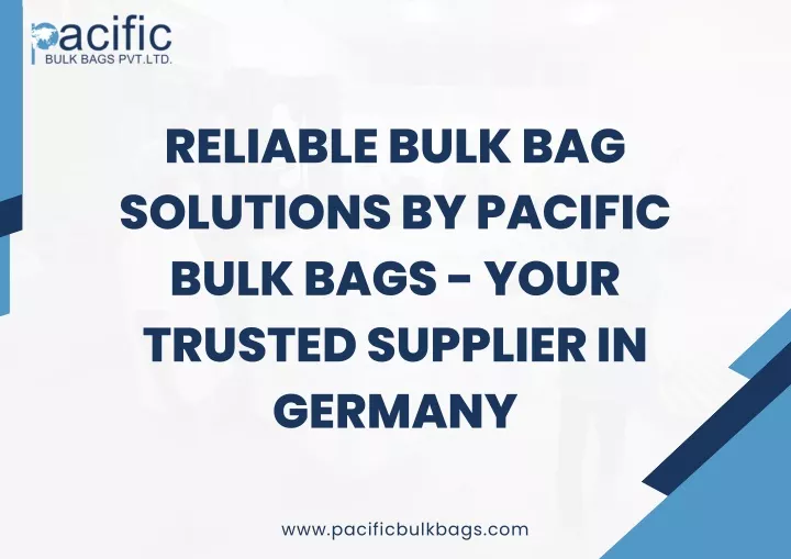 reliable bulk bag solutions by pacific bulk bags