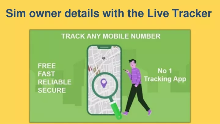 sim owner details with the live tracker