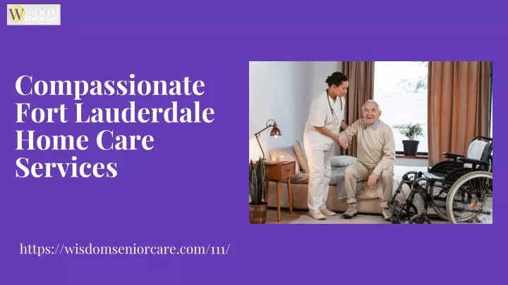 compassionate fort lauderdale home care services