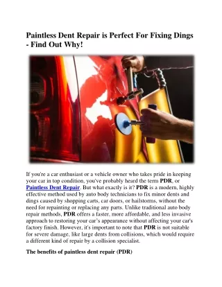 Paintless Dent Repair is Perfect For Fixing Dings - Find Out Why!
