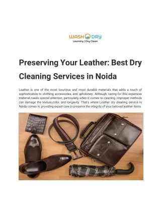 Preserving Your Leather: Best Dry Cleaning Services in Noida