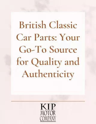 British Classic Car Parts Your Go-To Source for Quality and Authenticity