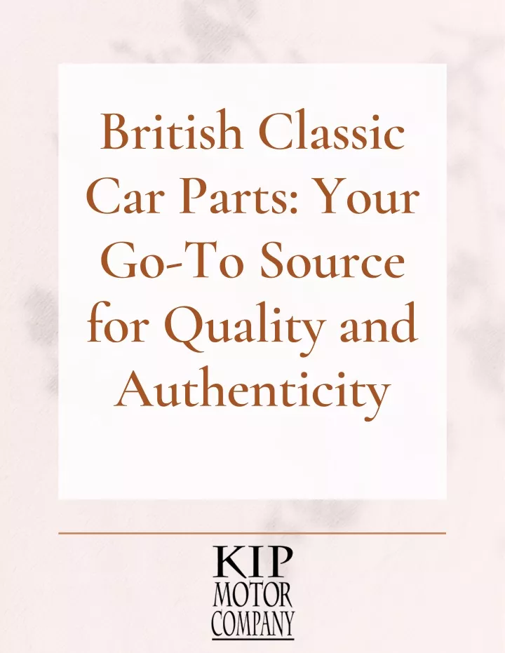 british classic car parts your go to source