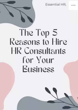 The Top 5 Reasons to Hire HR Consultants for Your Business