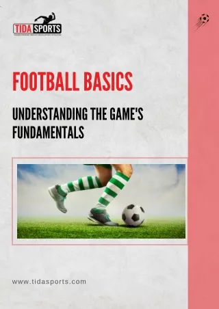 football basics understanding the game