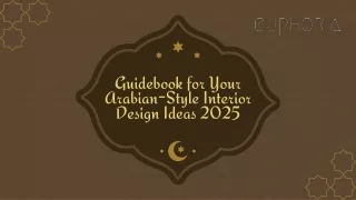 Guidebook for Your Arabian-Style Interior Design Ideas 2025