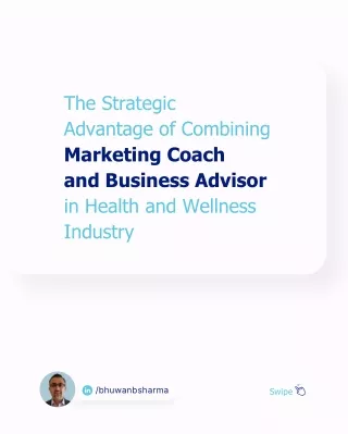 The Strategic Advantage of Combining Marketing Coach and Business Advisor in Health and Wellness Industry