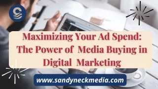 Maximizing Your Ad Spend The Power of   Media Buying in Digital Marketing