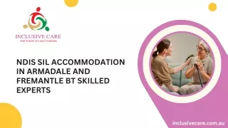 NDIS SIL Accommodation in Armadale and Fremantle bt Skilled Experts