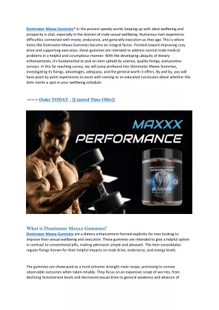 dominator maxxx gummies in the present speedy