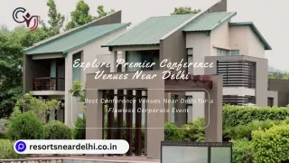 Find Premier Conference Venues Near Delhi for Your Corporate Event Explore top c