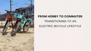 from hobby to commuter