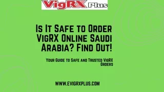 Is It Safe to Order VigRX Online Saudi Arabia Find Out!