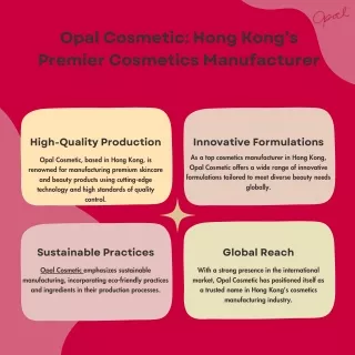 Opal Cosmetic: Hong Kong’s Premier Cosmetics Manufacturer