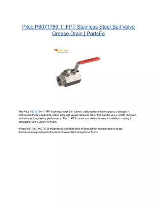 Pitco P6071769 1" FPT Stainless Steel Ball Valve Grease Drain | PartsFe