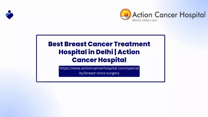 https www actioncancerhospital com speciality