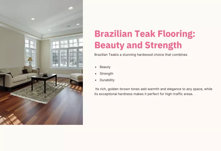 brazilian teak flooring beauty and strength