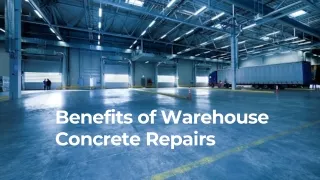 Benefits of Warehouse Concrete Repairs