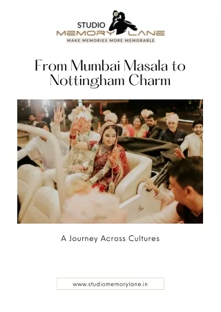 From Mumbai Masala to Nottingham Charm- A Journey Across Cultures